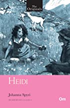 THE ORIGINALS HEIDI (UNABRIDGED CLASSICS)