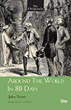 THE ORIGINALS AROUND THE WORLD IN 80 DAYS (UNABRIDGED CLASSICS)