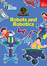 SMART BRAIN RIGHT BRAIN: TECHNOLOGY LEVEL 3 ROBOTS AND ROBOTICS