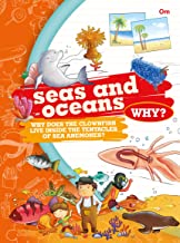 Encyclopedia: Seas And Oceans Why?