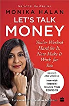 LET'S TALK MONEY: YOU'VE WORKED HARD FOR IT, NOW MAKE IT WORK FOR YOU