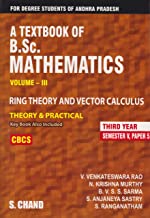 A Textbook of B.Sc. Mathematics Ring Theory and Vector Calculus                   