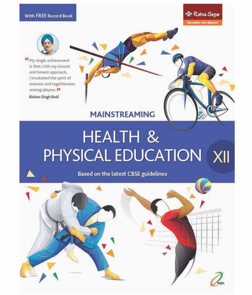 MAINSTREAMING HEALTH AND PHYSICAL EDUCATION CLASS 12