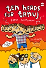 Ten Heads for Tanuj