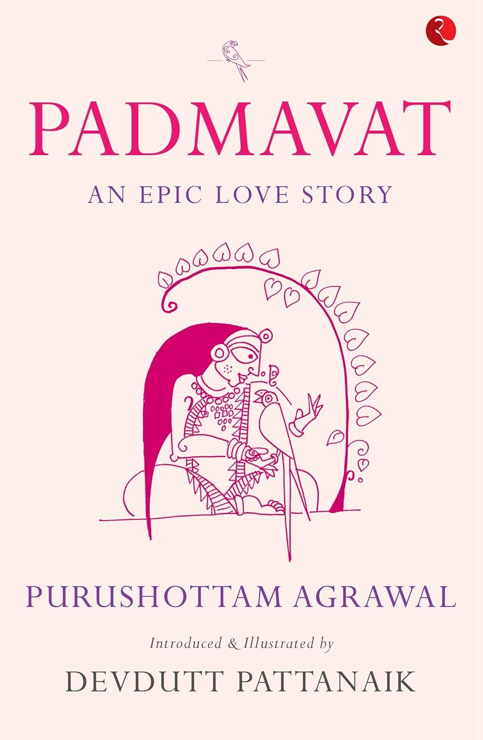 PADMAVAT: AN EPIC LOVE STORY