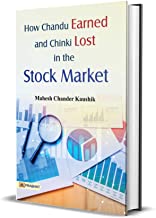 How Chandu Earned and Chinki Lost in the Stock Market