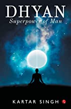 Dhyan: Superpower Of Man