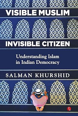 Visible Muslim Invisible Citizen