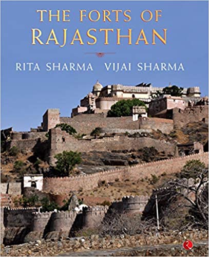 The Forts of Rajasthan