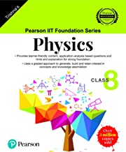 PEARSON IIT FOUNDATION SERIES - PHYSICS - CLASS 8 (OLD EDITION)