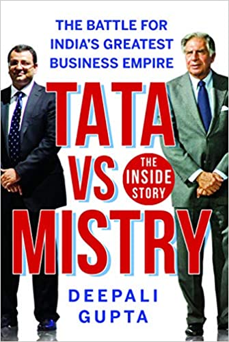 TATA vs MISTRY : The Battle for India's Greatest Business Empire 