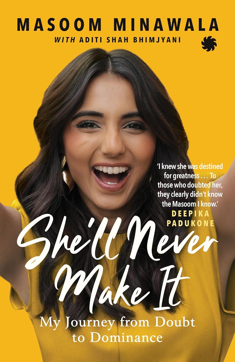 She’ll Never Make It : My Journey From Doubt to Dominance 