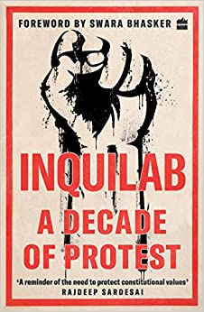 Inquilab: A decade of protest
