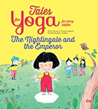 Yoga for Kids: Tales for Yoga for being calm : The Nightingale and the Emperor