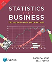 Statistics for Business-Decision Making and Analysis|Third Edition