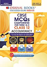 Oswaal CBSE MCQs Chapterwise Question Bank For Term I & II, Class 12, Accountancy (With the largest MCQ Question Pool for 2021-22 Exam)