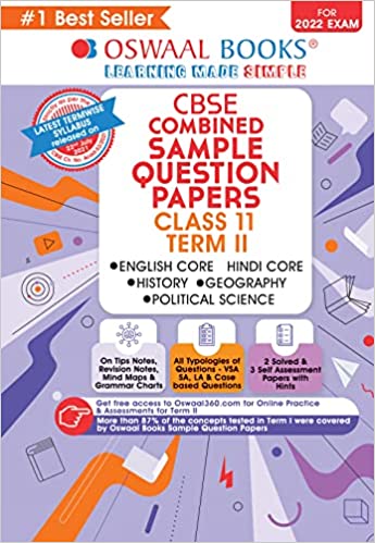 OSWAAL CBSE TERM 2 ENGLISH CORE, HINDI CORE, HISTORY, GEOGRAPHY, POLITICAL SCIENCE CLASS 11 COMBINED SAMPLE QUESTION PAPER BOOK (FOR TERM-2 2022 EXAM)