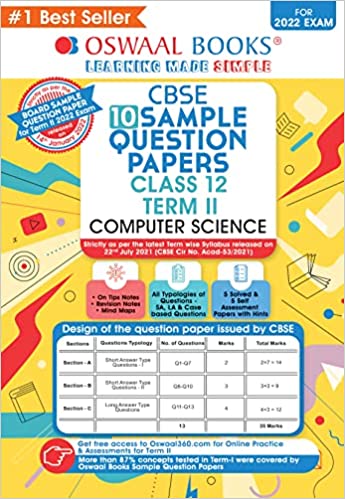 OSWAAL CBSE TERM 2 COMPUTER SCIENCE CLASS 12 SAMPLE QUESTION PAPERS BOOK (FOR TERM-2 2022 EXAM)