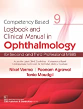 COMPETENCY BASED LOGBOOK AND CLINICAL MANUAL IN OPHTHALMOLOGY FOR SECOND AND THIRD PROFESSIONAL MBBS 9