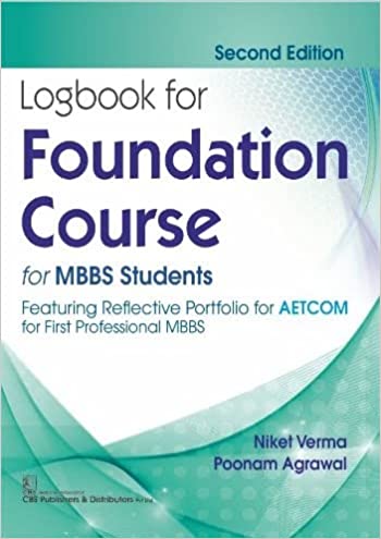LOGBOOK FOR FOUNDATION COURSE, 2/E, FOR MBBS STUDENTS