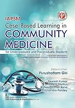 IAPSM CASE–BASED LEARNING IN COMMUNITY MEDICINE