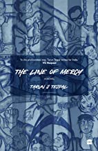 LINE OF MERCY, THE: A NOVEL