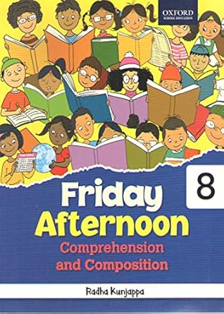 Friday Afternoon Comprehension and Composition Class 8 