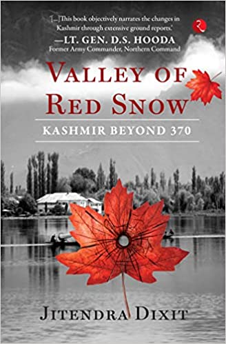 VALLEY OF RED SNOW: KASHMIR BEYOND 370