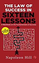 The Law Of Success In Sixteen Lessons