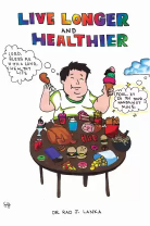 LIVE LONGER AND HEALTHIER