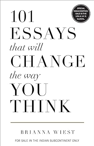 101 ESSAYS THAT WILL CHANGE THE WAY YOU THINK (ENGLISH)
