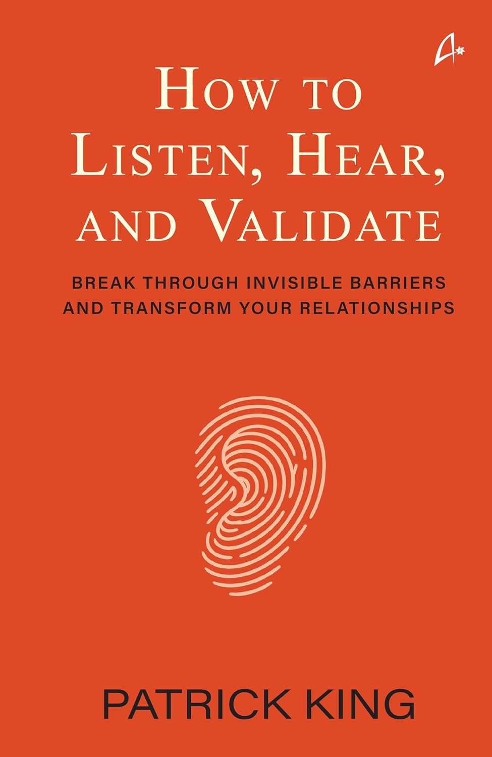 HOW TO LISTEN, HEAR AND VALIDATE (ENGLISH)
