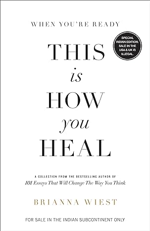 WHEN YOU'RE READY, THIS IS HOW YOU HEAL