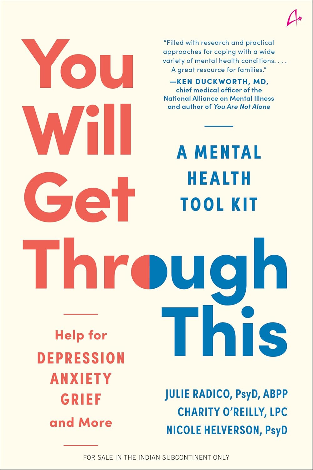 YOU WILL GET THROUGH THIS: A MENTAL HEALTH TOOL KIT―HELP FOR DEPRESSION, ANXIETY, GRIEF, AND MORE (ENGLISH)
