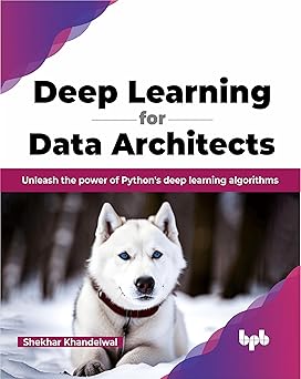 DEEP LEARNING FOR DATA ARCHITEC