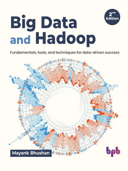 Big Data & Hadoop - 2nd Edition