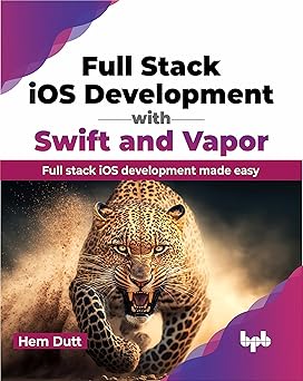 Full Stack iOS Development with Swift and Vapor