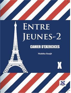 New Saraswati Entre Jeunes Cahier D'Exercices for Class 10