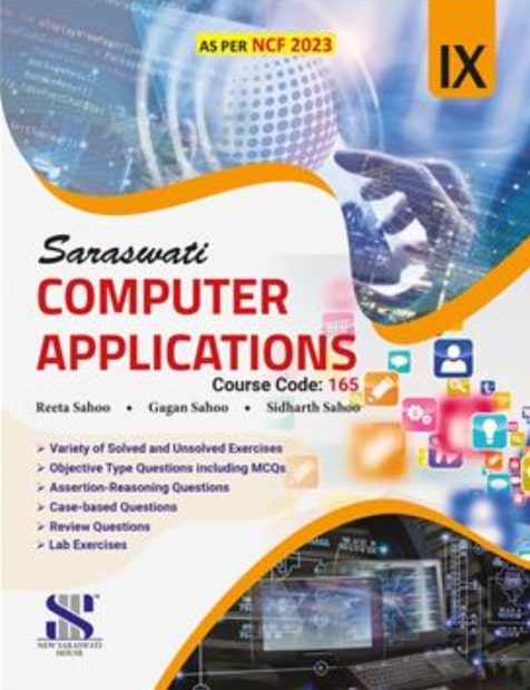 COMPUTER APPLICATION FOR CLASS - IX ( AS PER NCF 2023)