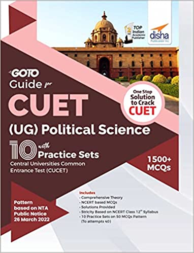 Go To Guide for CUET (UG) Political Science with 10 Practice Sets; CUCET - Central Universities Common Entrance Test