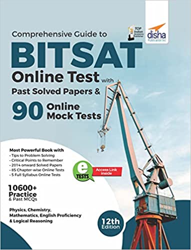 Comprehensive Guide to BITSAT Online Test with Past Solved Papers & 90 Online Mock Tests 12th edition