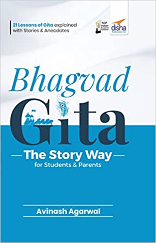 BHAGVAD GITA - THE STORY WAY FOR STUDENTS & PARENTS