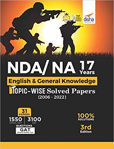 NDA/ NA 17 years English & General Knowledge Topic-wise Solved Papers (2006 - 2022) 3rd Edition