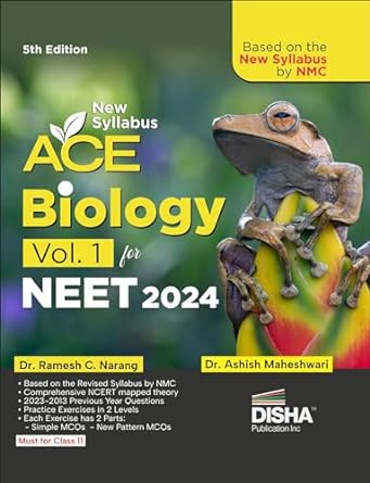New Syllabus ACE Biology Vol. 1 for NEET 2024 - 5th Edition | Based on the new syllabus by NMC | 100% useful for CUET & Class 12