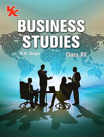 BUSINESS STUDIES FOR CLASS 12 | CBSE (NCERT SOLVED) | EXAMINATION 2024-25