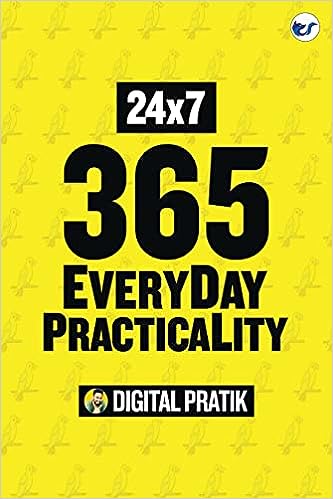24x7x365 EveryDay PracticaLity