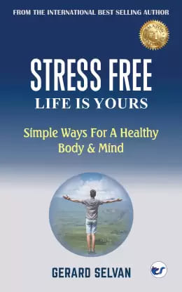 STRESS FREE LIFE IS YOURS