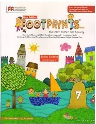 FOOTPRINTS OUR PAST, PLANET, AND SOCIETY - 7 - MIDDLE STAGE 2