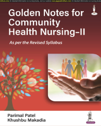GOLDEN NOTES FOR COMMUNITY HEALTH NURSING-II