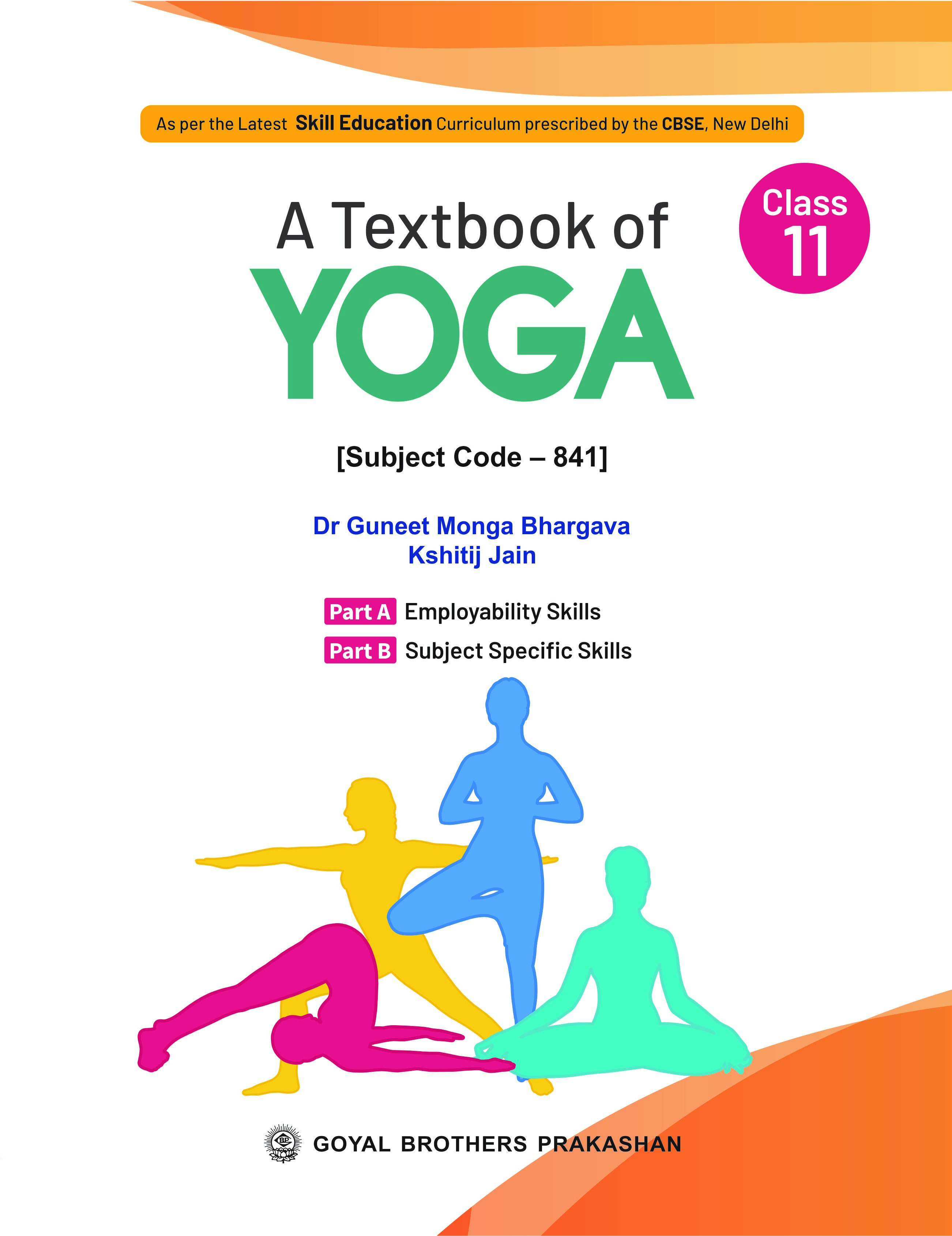 A Textbook of Yoga for Class 11